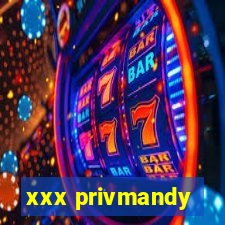 xxx privmandy